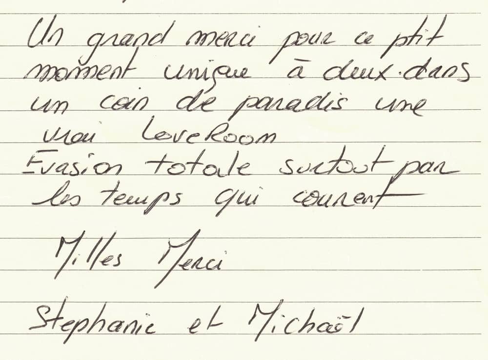 un grand merci pour ce petit moment unique à deux dans un coin de paradis une vraie Love Room. Évasion totale surtout par les temps qui courent. Mille mercis